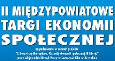 ll Międzypowiatowe Targi Ekonomii Społecznej