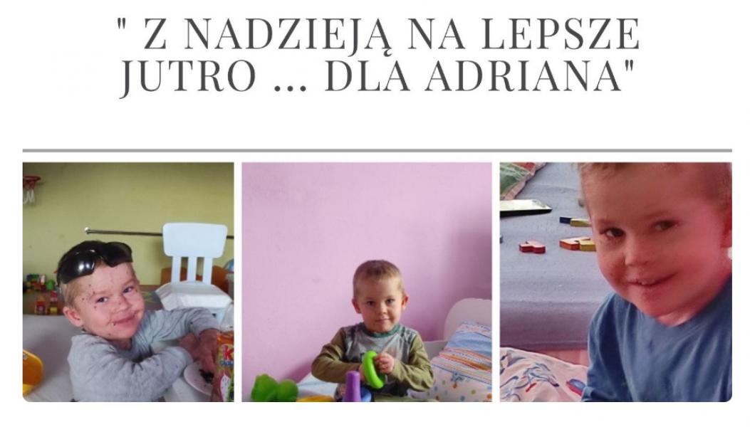 Potrzebna pomoc dla małego Adriana