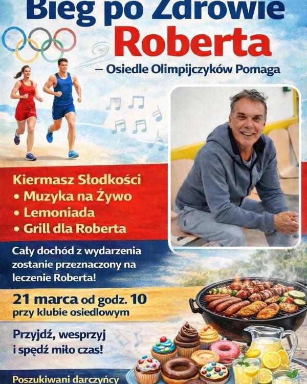 Pomóżmy Robertowi wygrać walkę o zdrowie