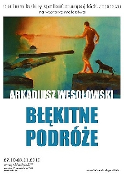 Wystawa malarstwa Arkadiusza Wesołowskiego