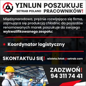 Yinlun Setrab Poszukuje Pracowników – Koordynator logistyczny