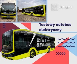 Nowoczesny autobus elektryczny wyjechał na ulice Białogardu